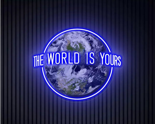 the world is yours pop art earth | Neon Sign