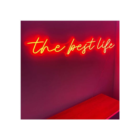 The Best Life | neon signs